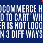 Hide ‘Add to Cart’ when user IS NOT logged in (WooCommerce)
