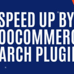 How do I speed up by Woocommerce Search Plugin?