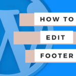 How to edit the footer in a WordPress site