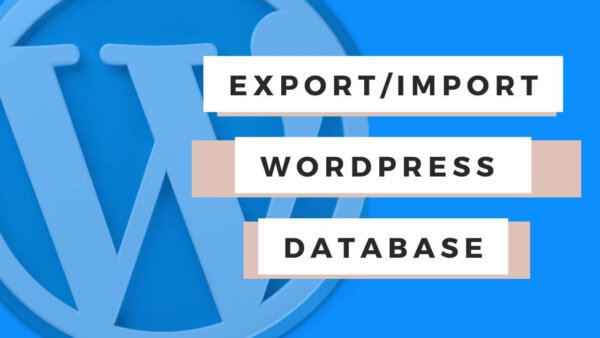 How to Export and Import a WordPress Database in cPanel (hosting account)