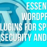 Essential WordPress Plugins for speed, security and SEO