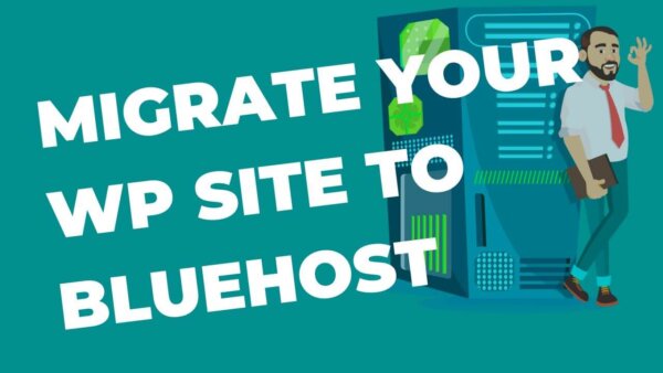 Migrate your WordPress site to Bluehost (or any other new host) quickly and free