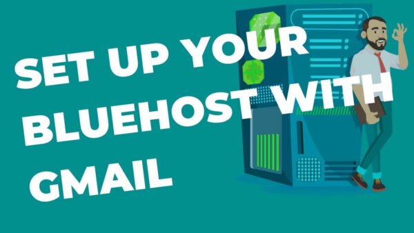 Set up your Bluehost webmail with Gmail