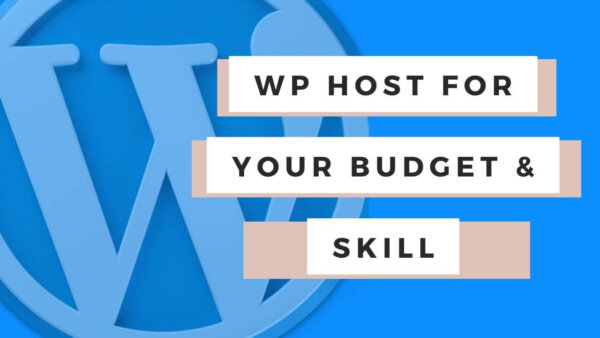 BlueHost Hosting for every budget and skill level (full guide)