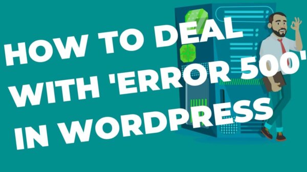How to fix “http error 500 WordPress”?