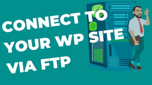 How to connect to your WordPress site via FTP (Hosting Account)