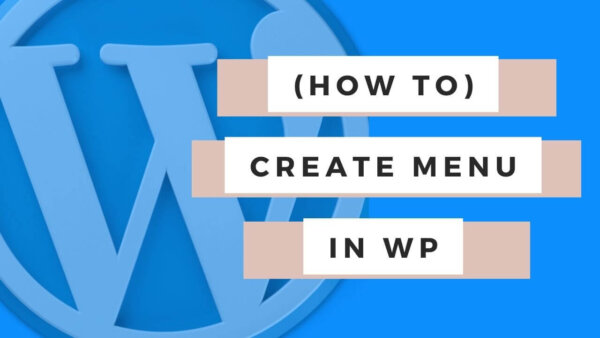 How to create a menu in WordPress