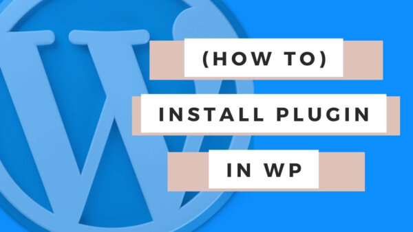 How to install a plugin in WordPress