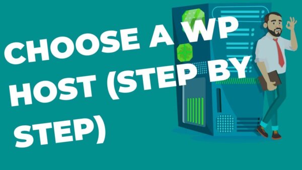 How to choose a WordPress Host (step by step)