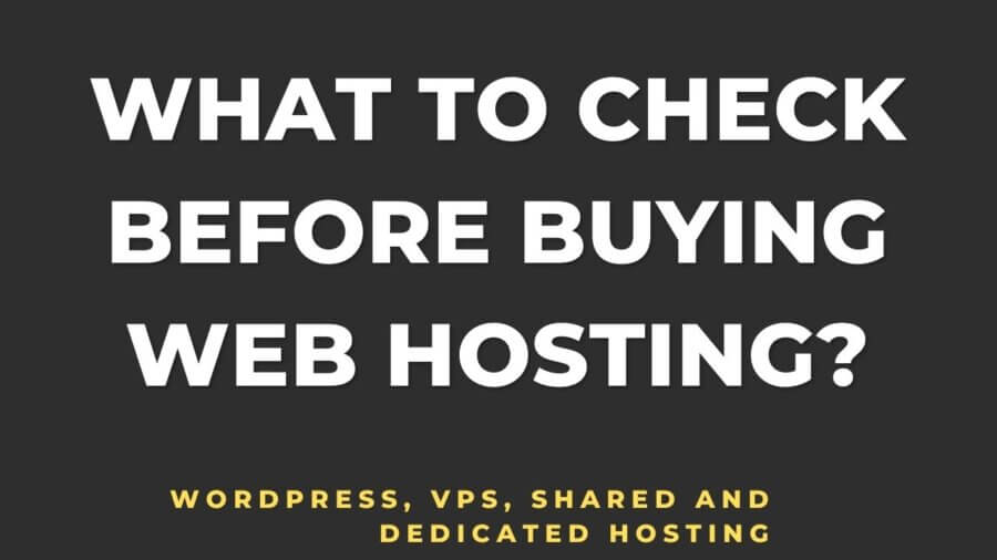 What to check before buying web hosting?