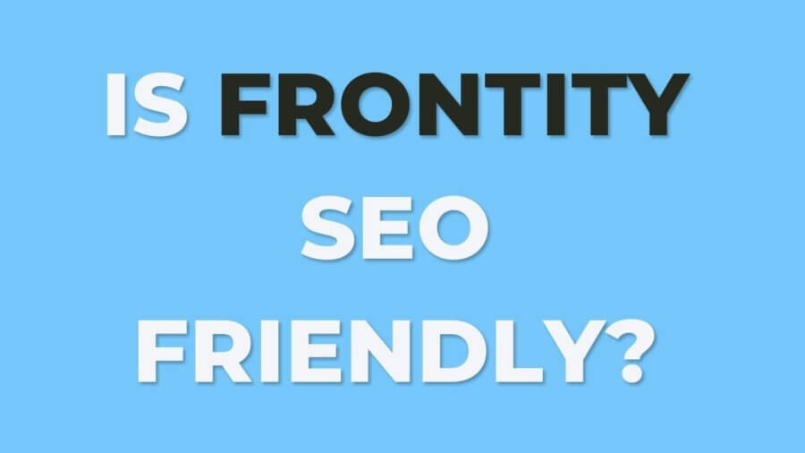Is Frontity SEO friendly?