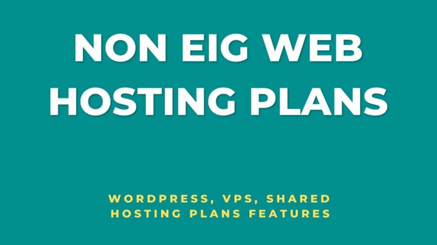 16+ Non EIG web hosting (WordPress hosting without EIG)