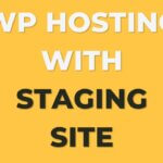 WordPress host with staging site (staging environment)
